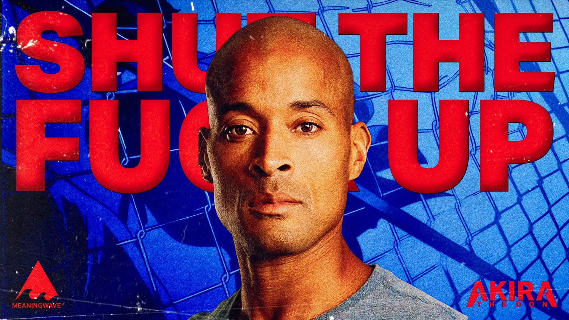 David Goggins says: SHUT THE **** UP!