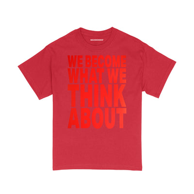 WE BECOME WHAT WE THINK ABOUT | Cotton Shirt